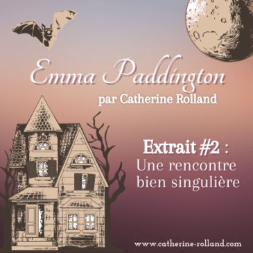 Emma Paddington : Extrait #2