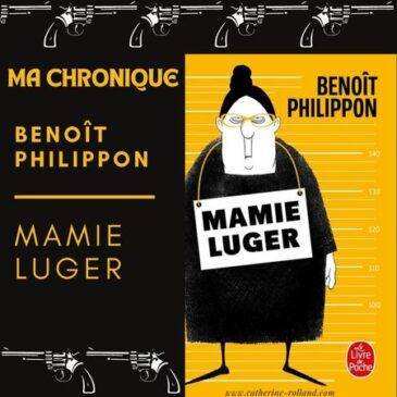 Mamie Luger, de Benoît Philippon