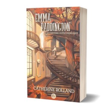 Emma Paddington (tome 2) Le fantôme hypocondriaque